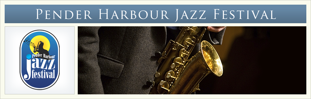 Jazz Festival | Pender Harbour Music Society